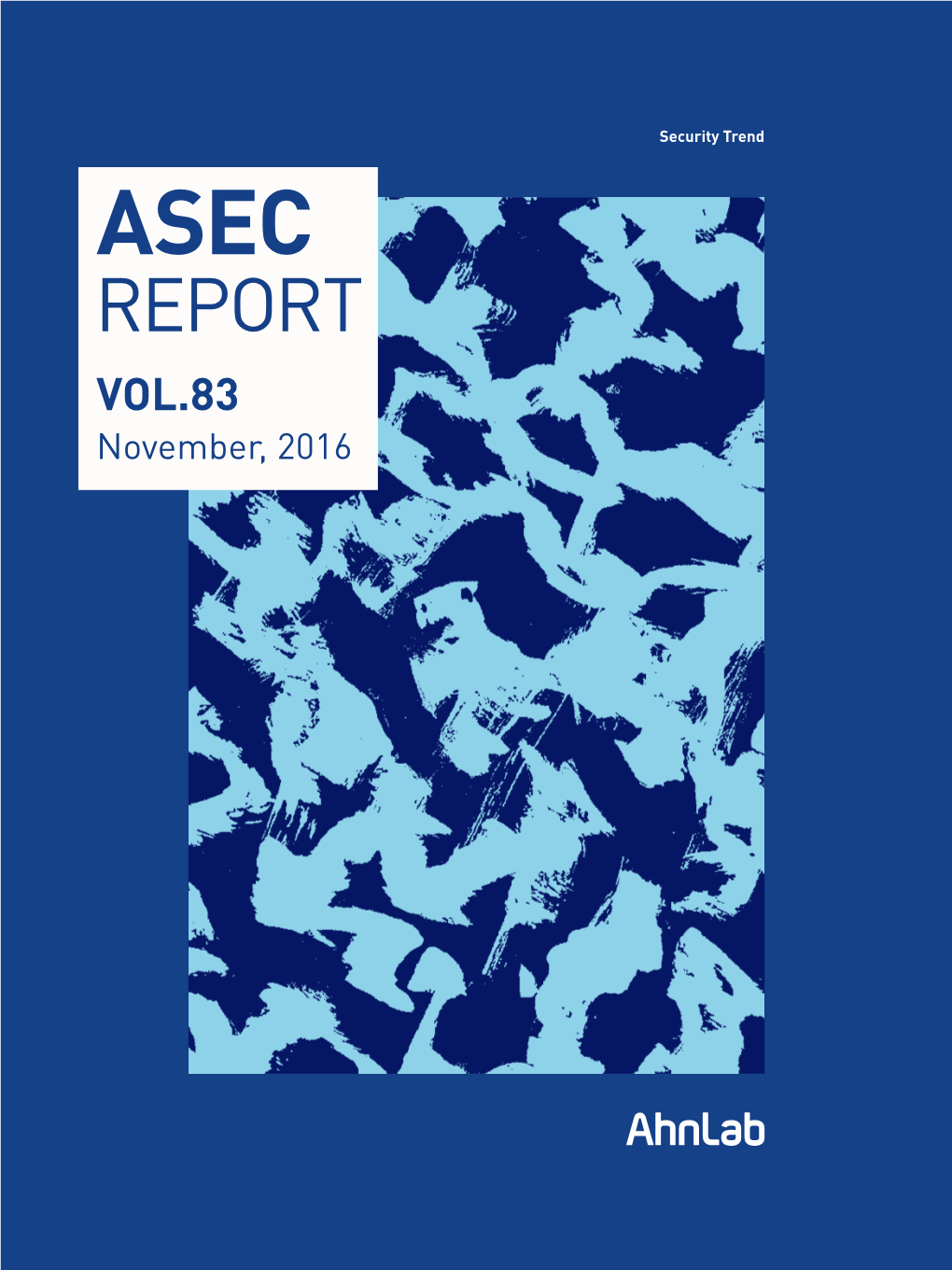 ASEC REPORT VOL.83 November, 2016 ASEC REPORT VOL.83 November, 2016