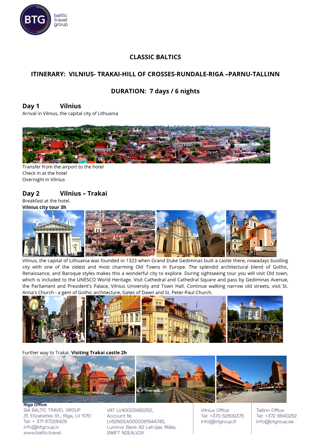 Classic Baltics Itinerary: Vilnius- Trakai-Hill Of