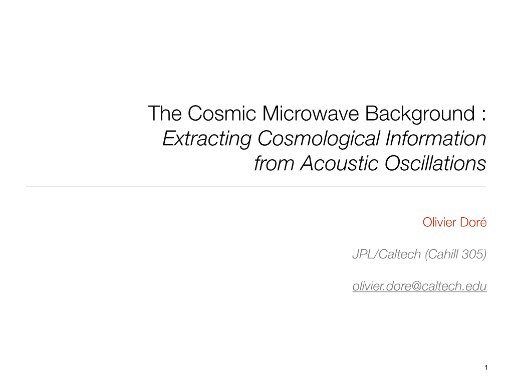 The Cosmic Microwave Background : Extracting Cosmological Information from Acoustic Oscillations