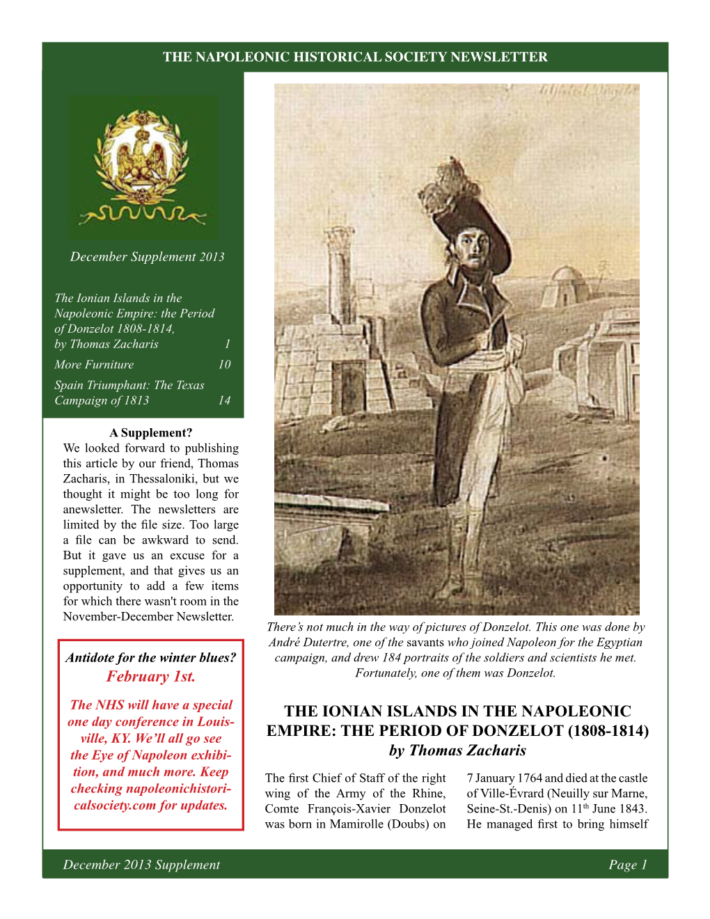 The Ionian Islands in the Napoleonic Empire: the Period of Donzelot 1808-1814, by Thomas Zacharis 1 More Furniture 10 Spain Triumphant: the Texas Campaign of 1813 14