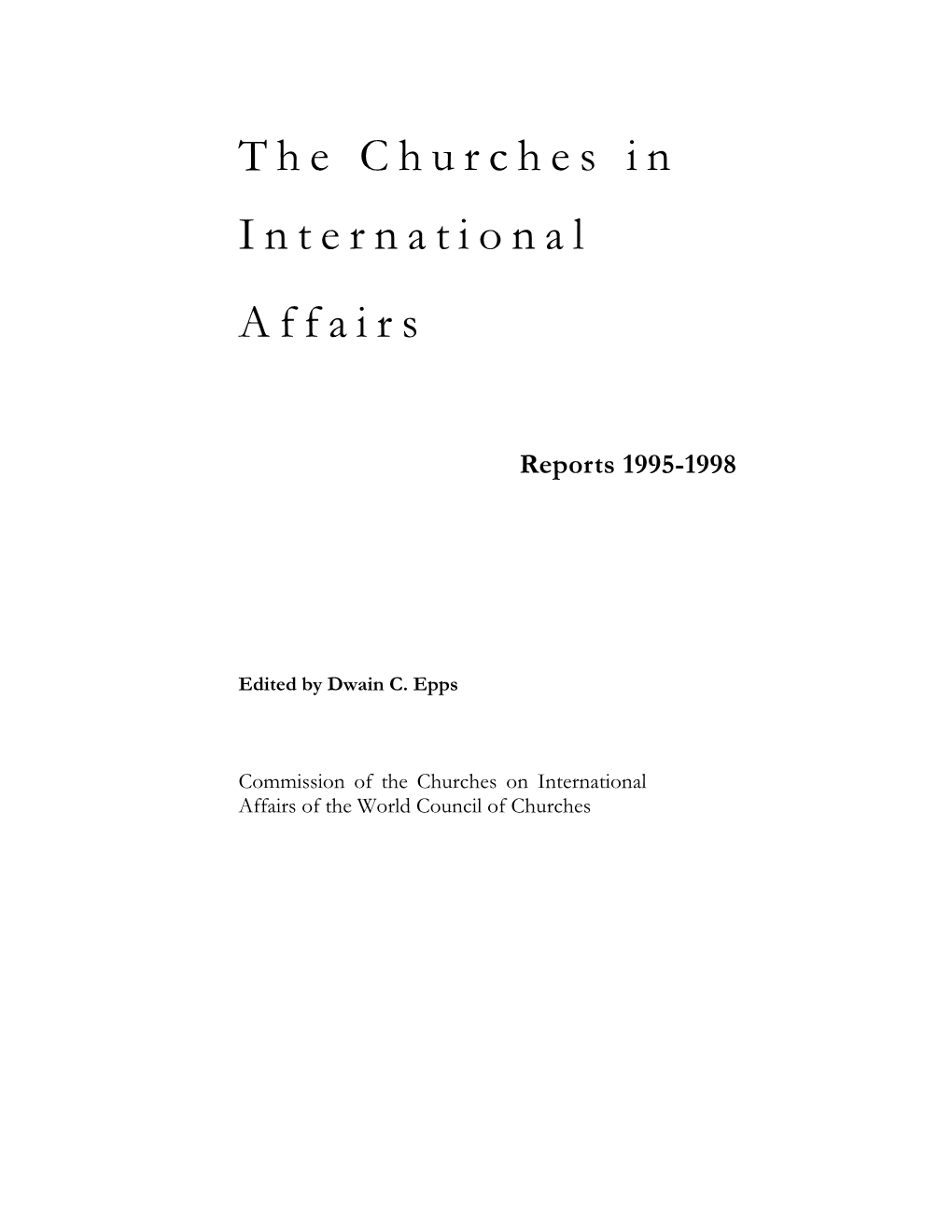 The Churches in International Affairs