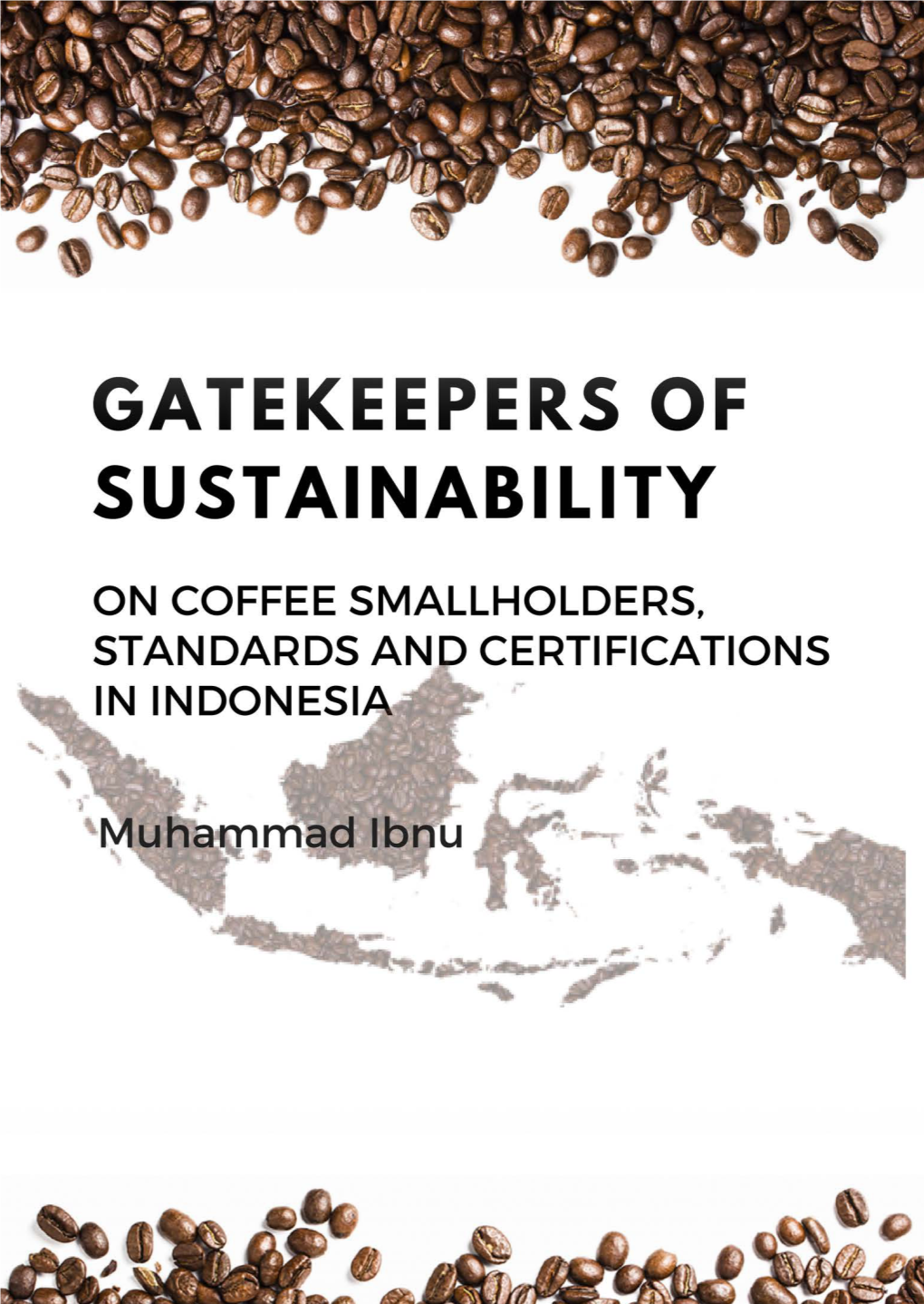 On Coffee Smallholders, Standards and Certifications in Indonesia