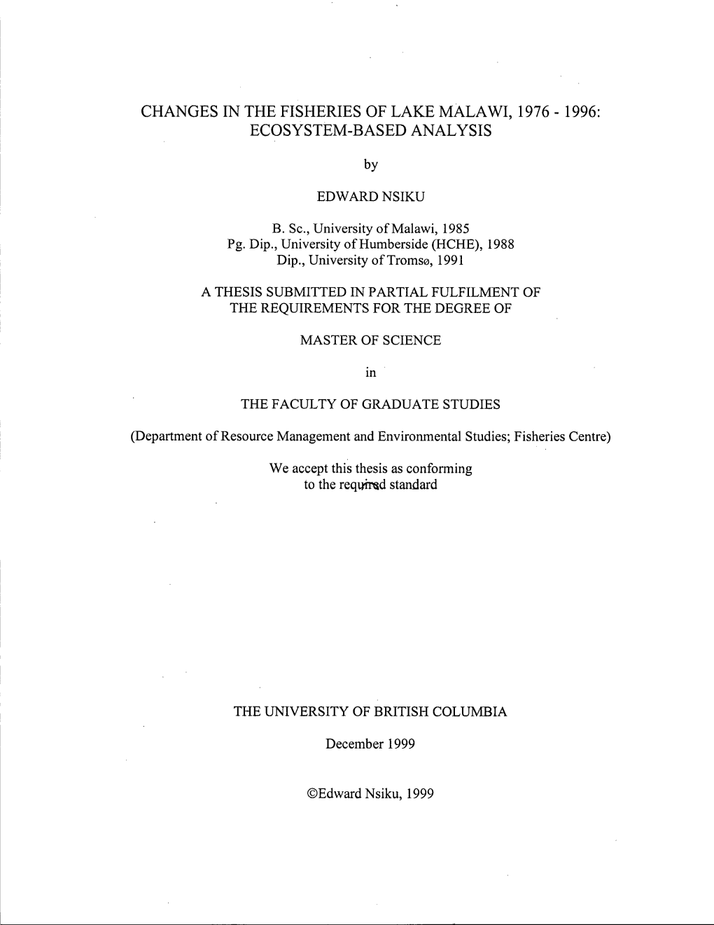 Changes in the Fisheries of Lake Malawi, 1976 - 1996: Ecosystem-Based Analysis