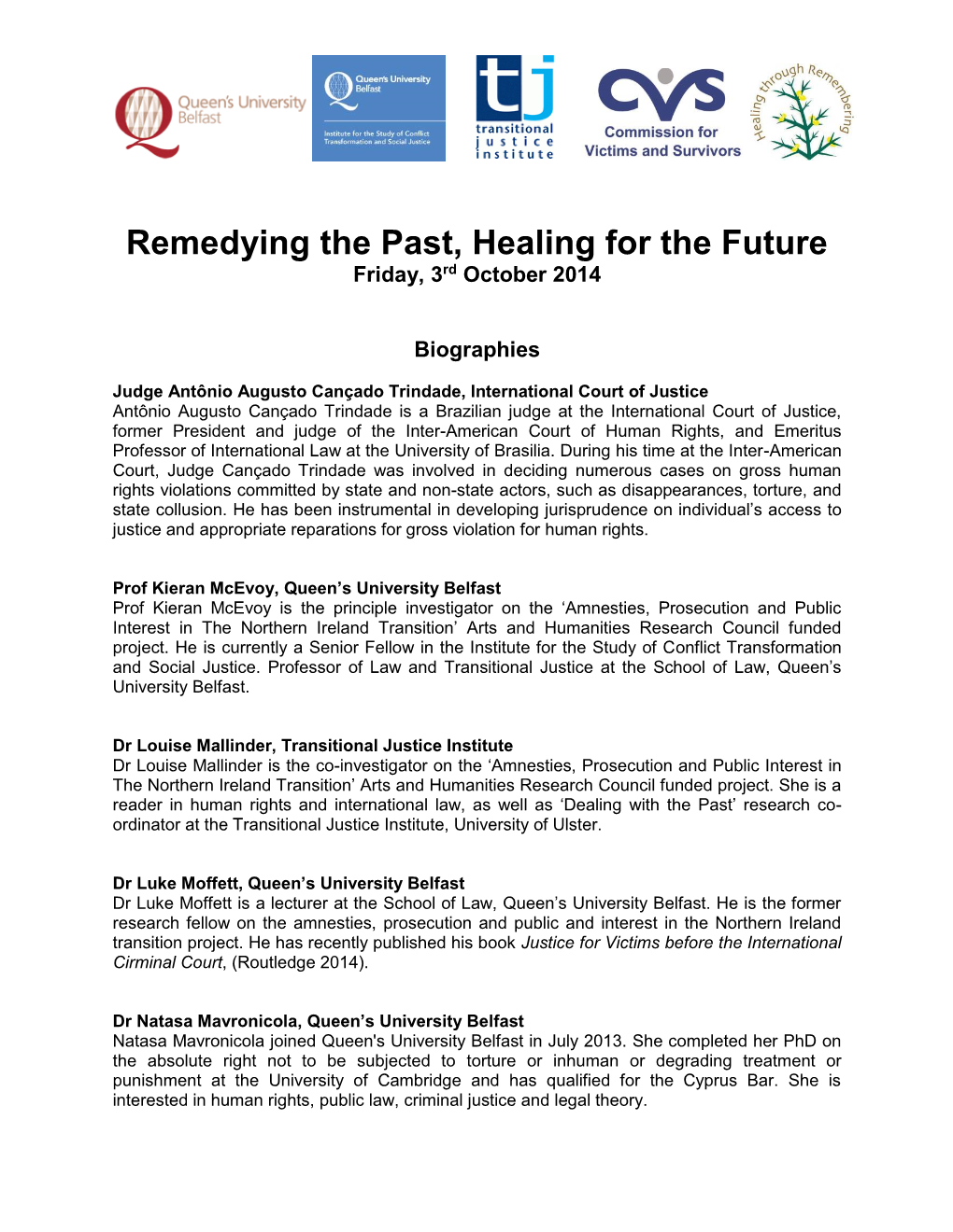 Remedying the Past, Healing for the Future Friday, 3Rd October 2014