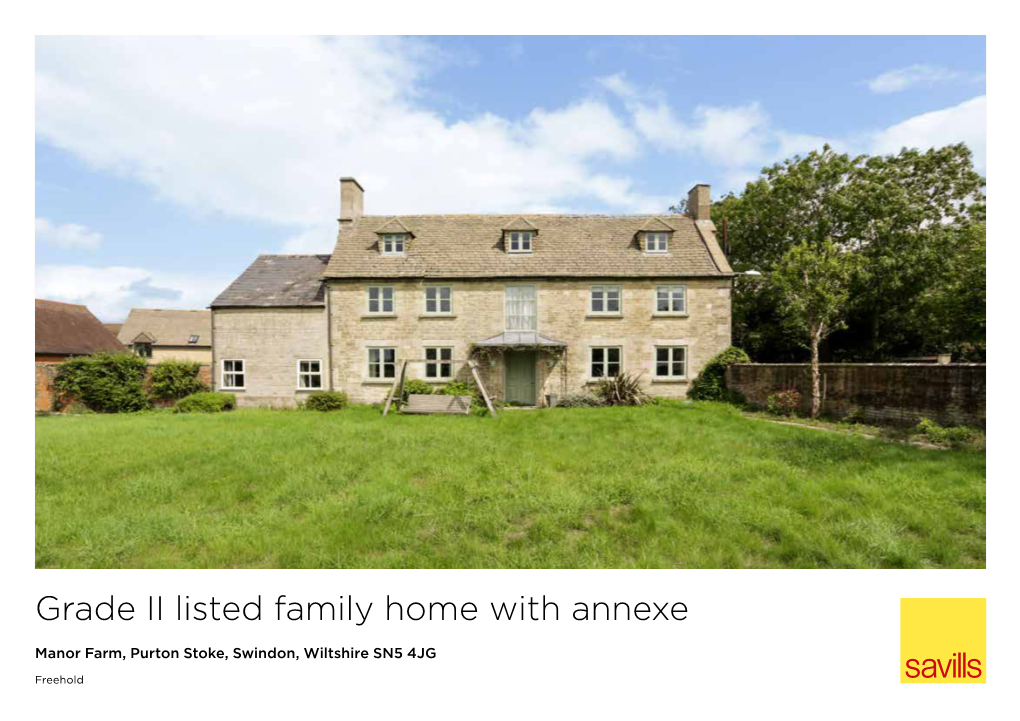 Grade II Listed Family Home with Annexe