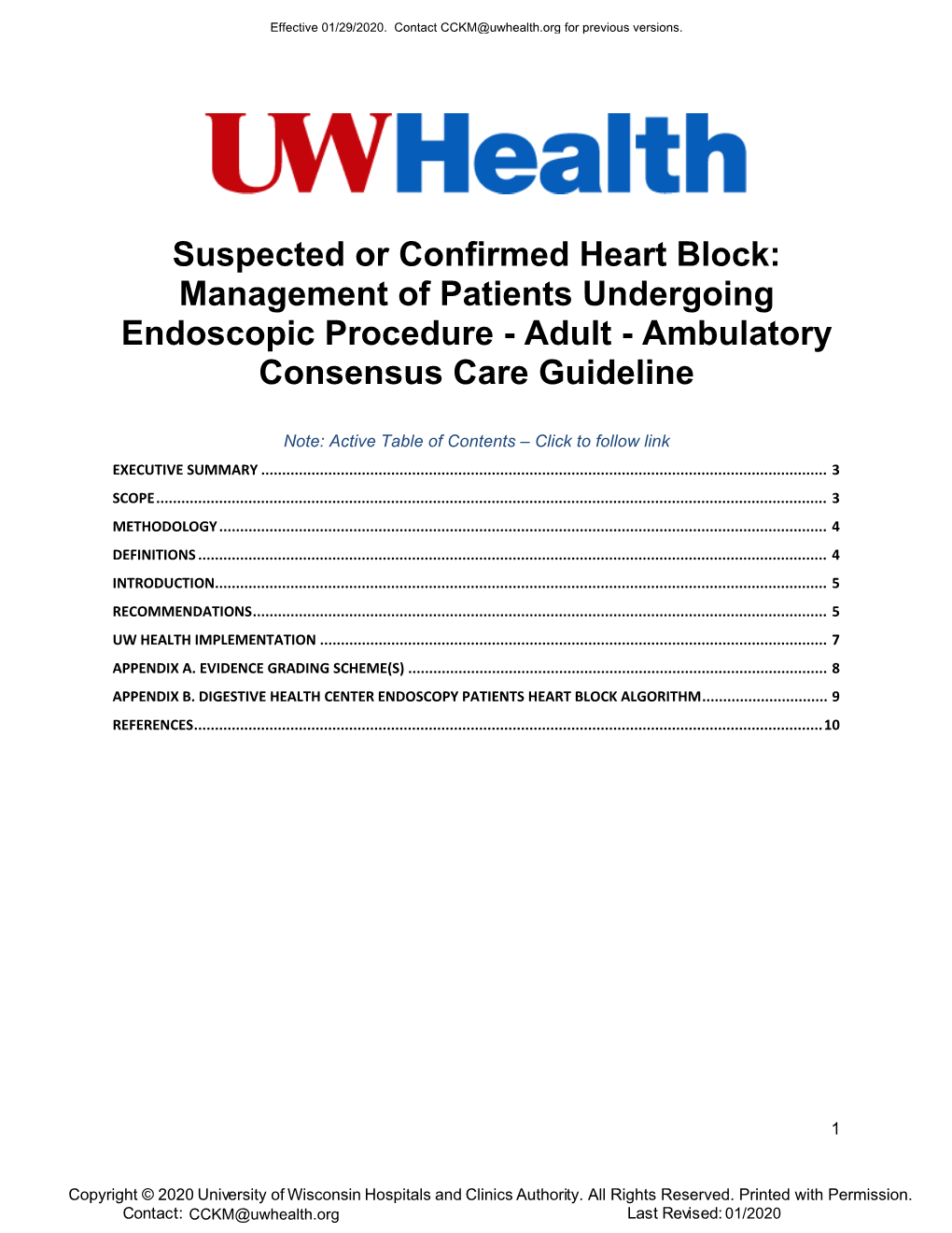 Management of Patients Undergoing Endoscopic Procedure - Adult - Ambulatory Consensus Care Guideline