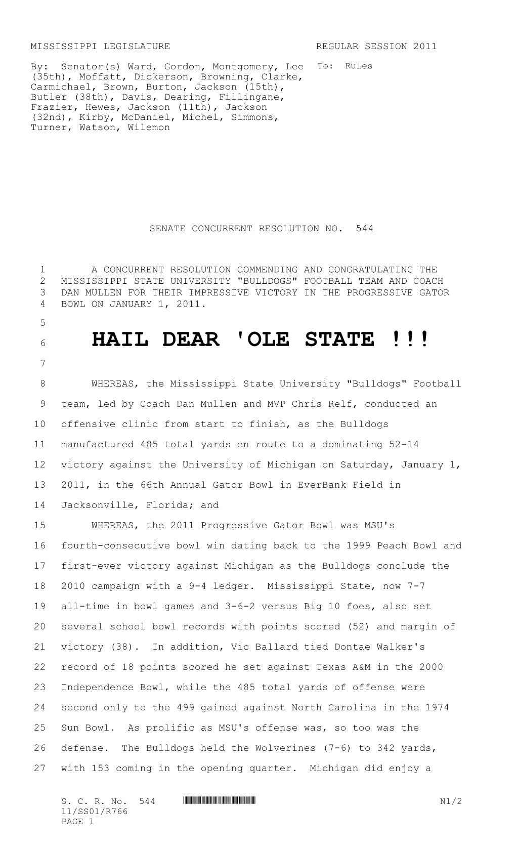 HAIL DEAR 'OLE STATE !!! 7 8 WHEREAS, the Mississippi State University "Bulldogs" Football 9 Team, Led by Coach Dan Mullen and MVP Chris Relf, Conducted An