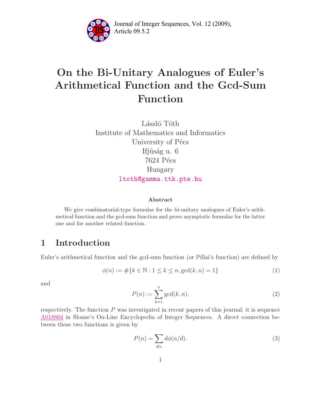 On the Bi-Unitary Analogues of Euler's Arithmetical Function and the Gcd