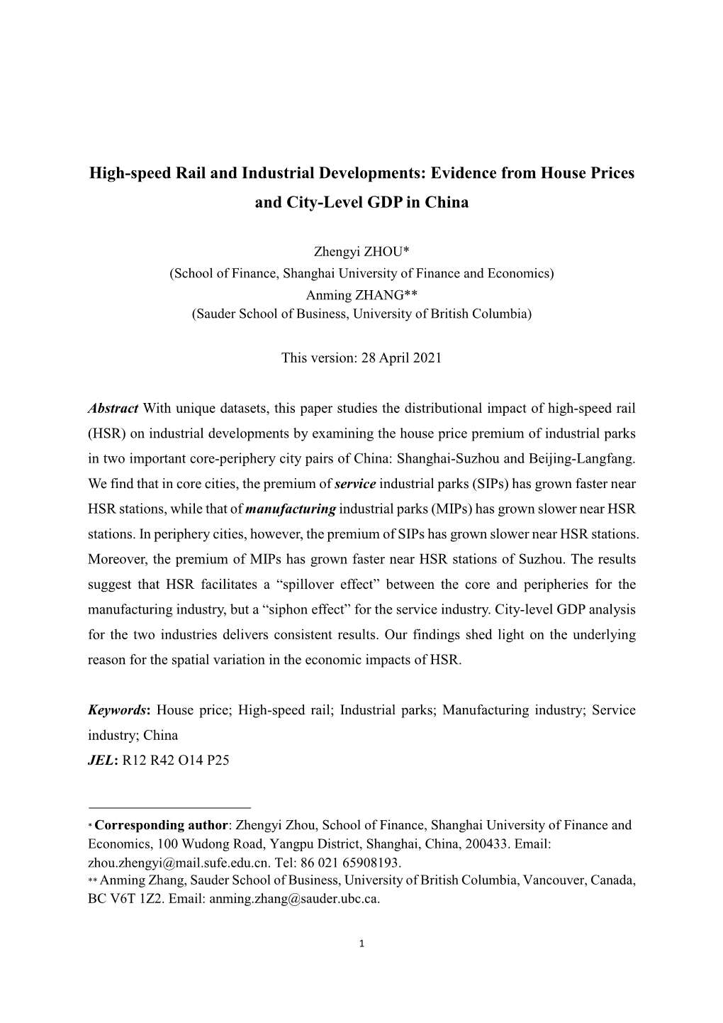 High-Speed Rail and Industrial Developments: Evidence from House Prices and City-Level GDP in China