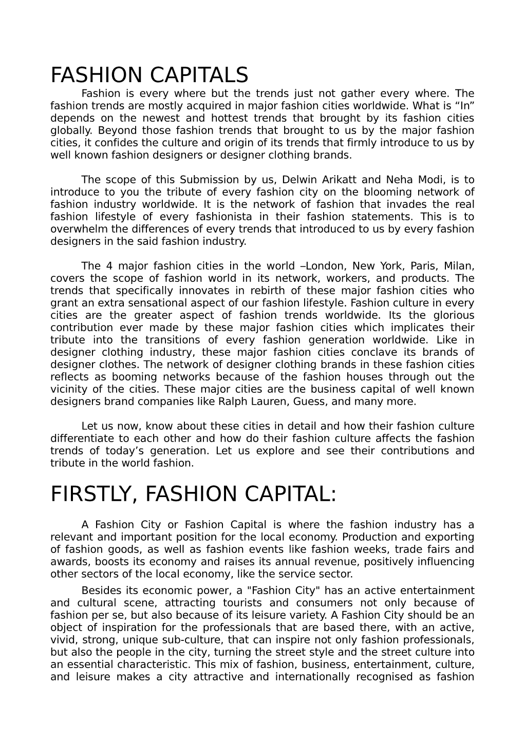 Fashion Capitals Firstly, Fashion Capital