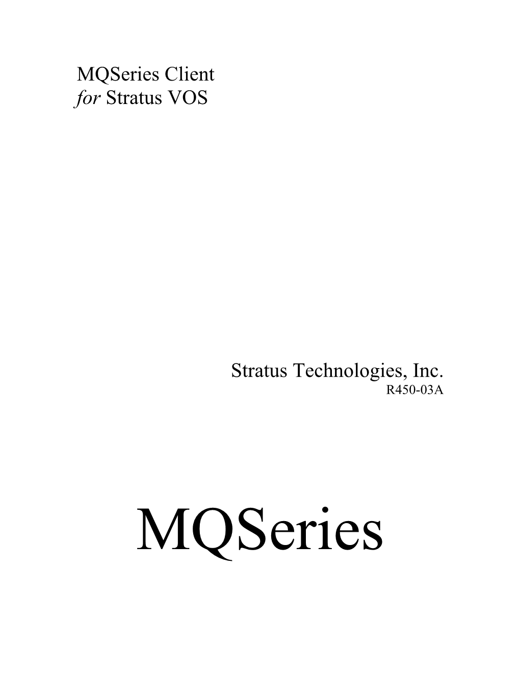 Mqseries Client for Stratus VOS