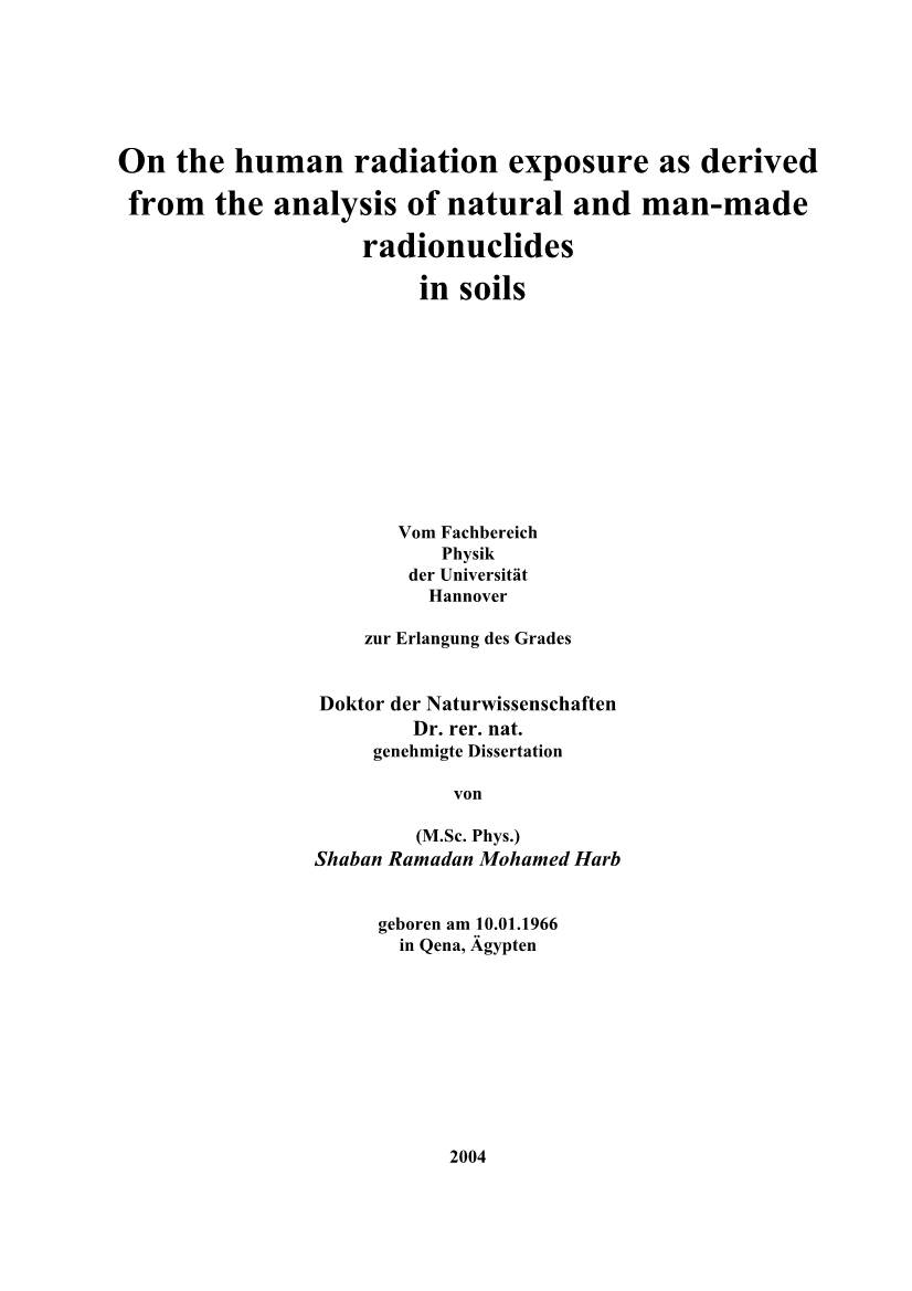 On the Human Radiation Exposure As Derived from the Analysis of Natural and Man-Made Radionuclides in Soils