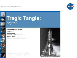 Tragic Tangle: Soyuz-1