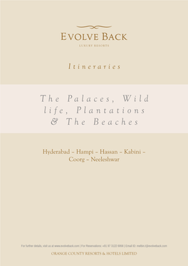 The Palaces, Wild Life, Plantations & the Beaches