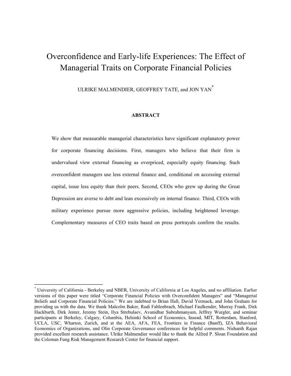 Overconfidence and Early-Life Experiences: the Effect of Managerial Traits on Corporate Financial Policies