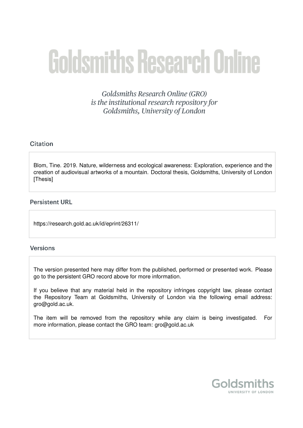 Blom, Tine. 2019. Nature, Wilderness and Ecological Awareness: Exploration, Experience and the Creation of Audiovisual Artworks of a Mountain