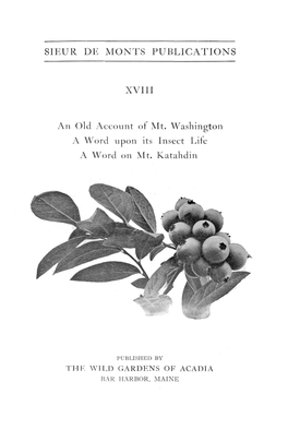 SIEUR DE MONTS PUBLICATIONS XVIII an Old Account of Mt