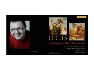 Eccles the Judgment of Paris • Three Mad Songs