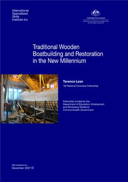 Traditional Wooden Boatbuilding and Restoration in the New Millennium