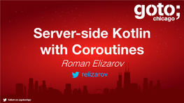 Server-Side Kotlin Coroutines