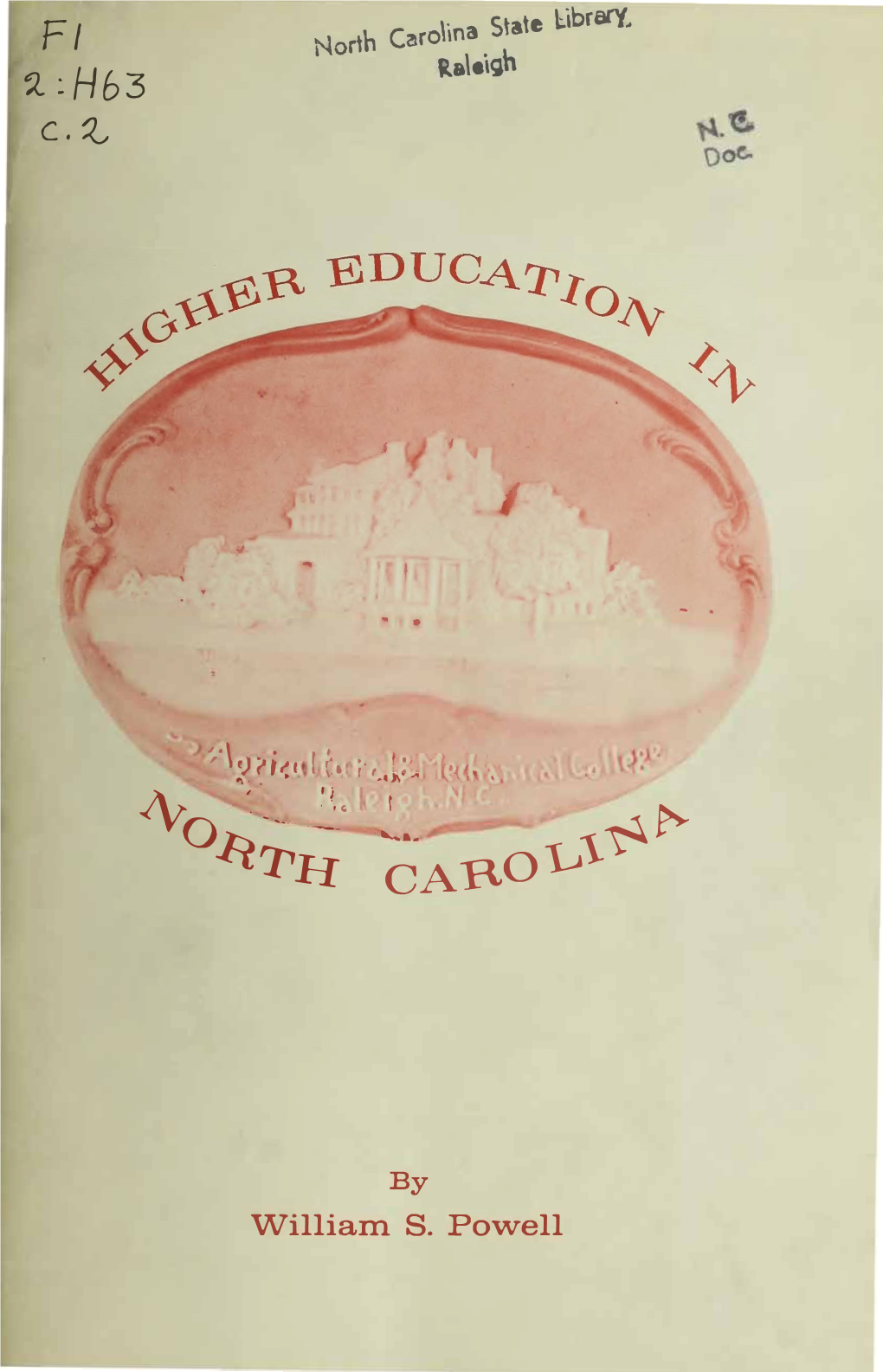 Higher Education in North Carolina / by William S. Powell