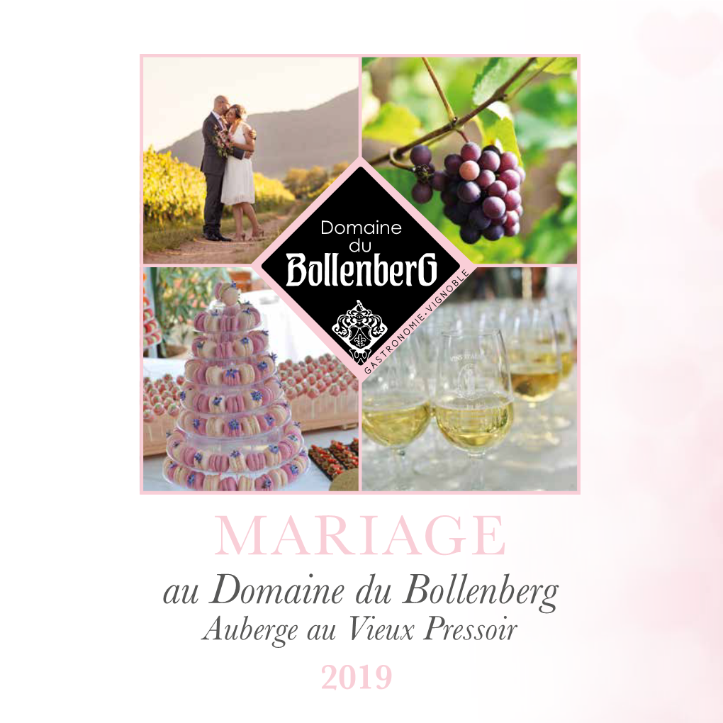 MARIAGE Au Domaine Du Bollenberg Auberge Au Vieux Pressoir 2019 Le Domaine Du Bollenberg