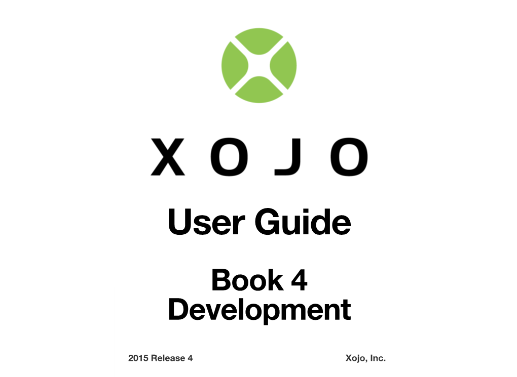 Xojo Guide Book 4: Development