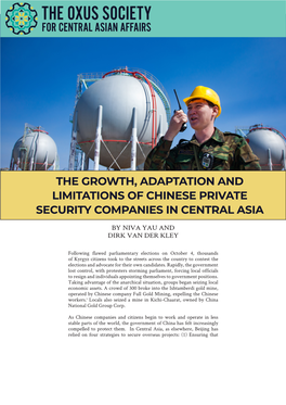 The Growth, Adaptation and Limitations of Chinese Private Security Companies in Central Asia