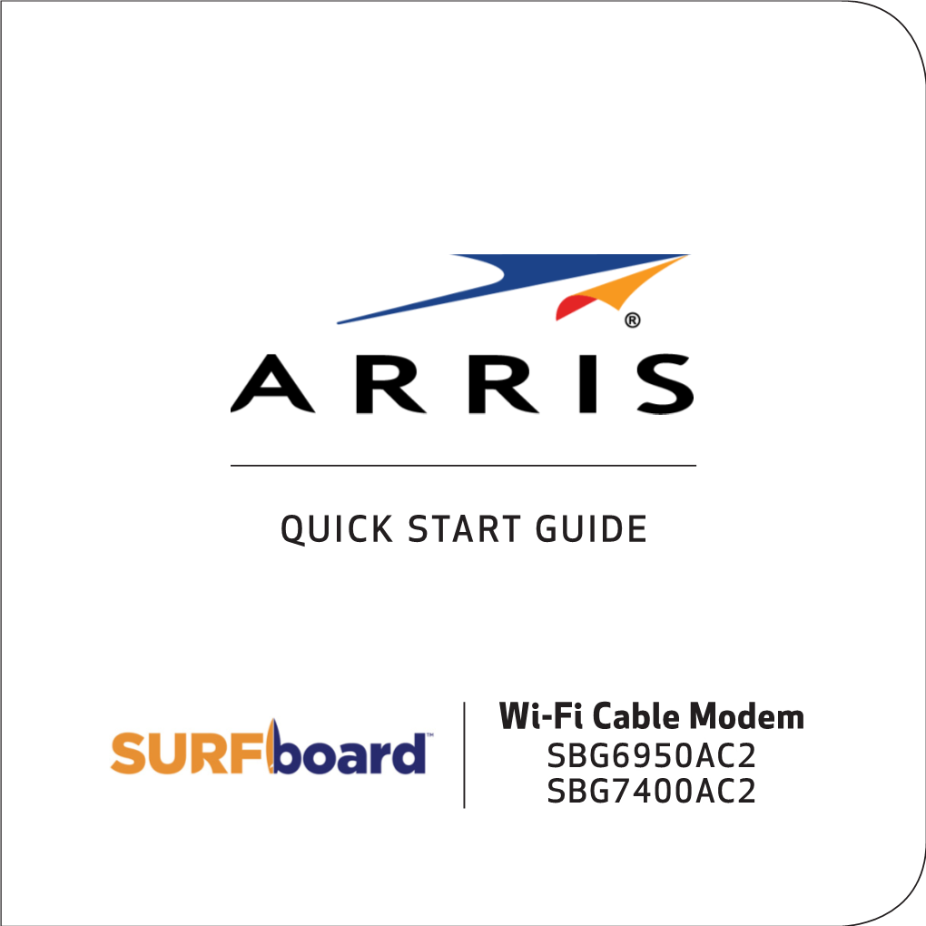 Wi-Fi Cable Modem QUICK START GUIDE