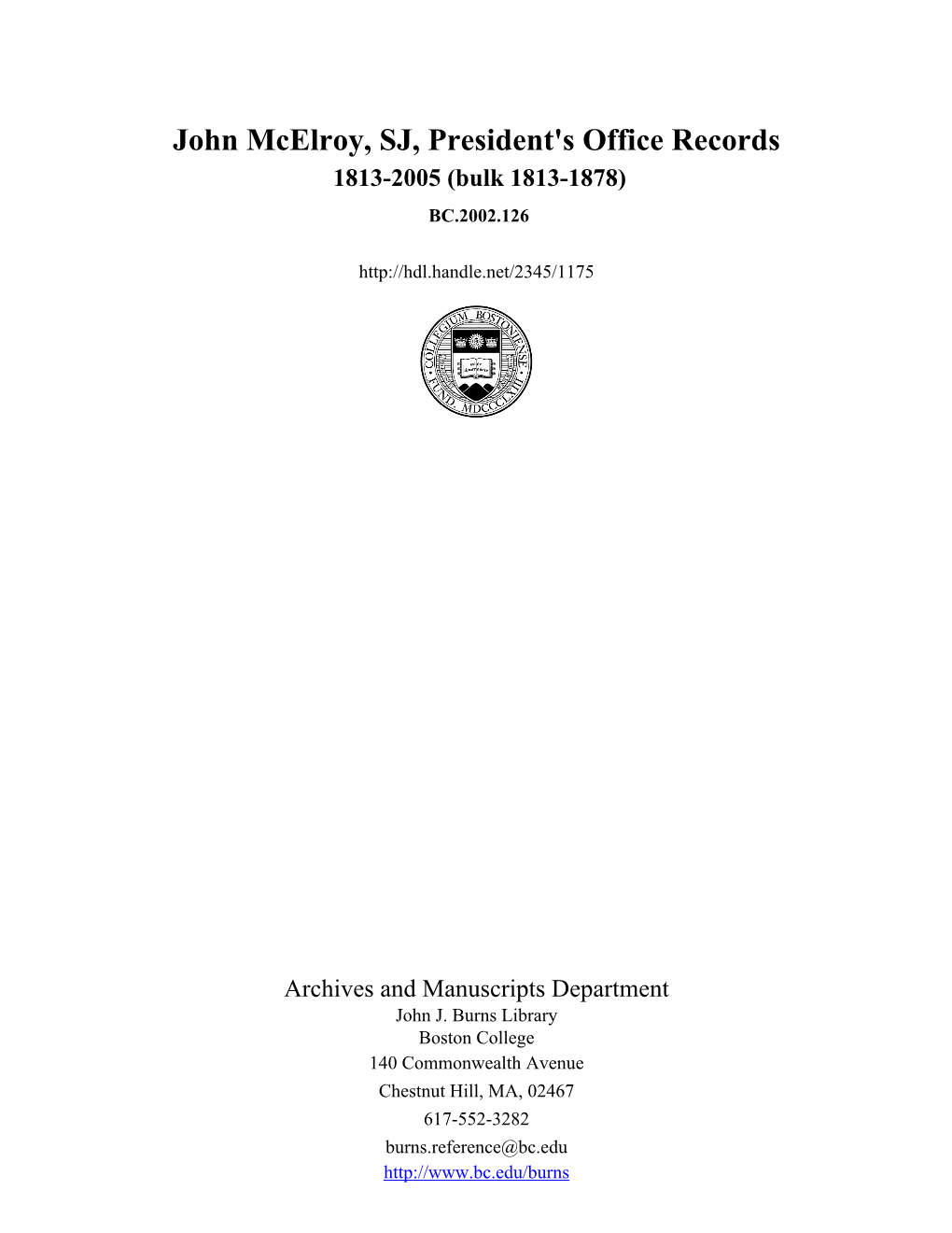 John Mcelroy, SJ, President's Office Records 1813-2005 (Bulk 1813-1878) BC.2002.126