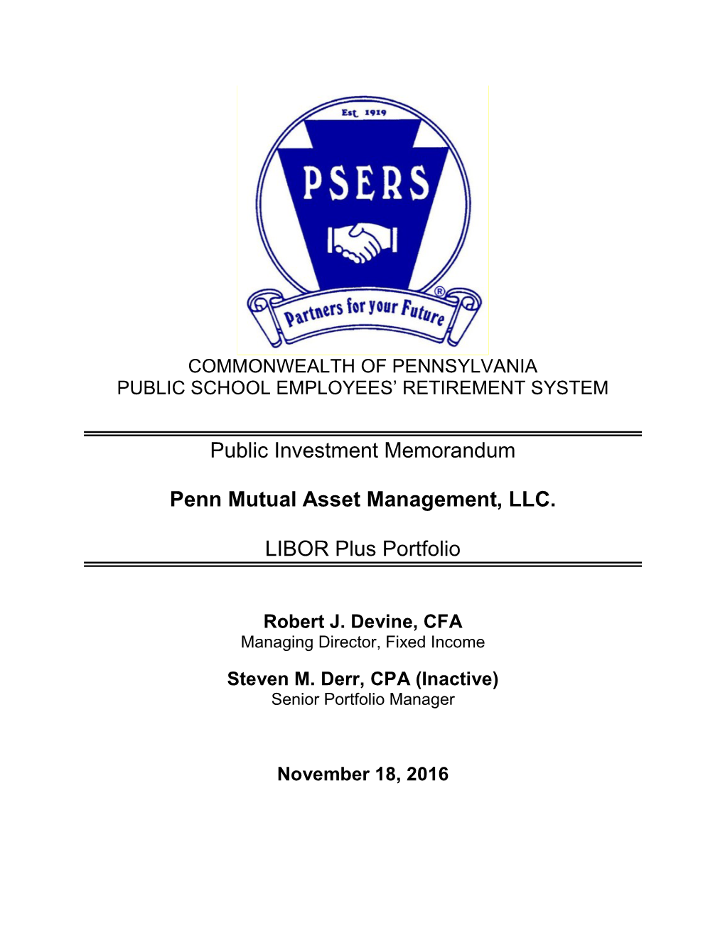 Public Investment Memorandum Penn Mutual Asset Management, LLC