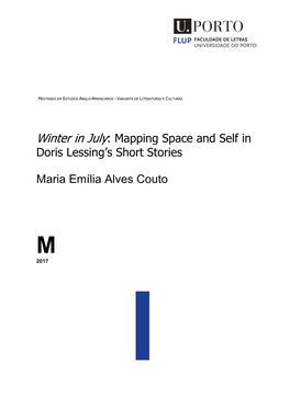 Winter in July: Mapping Space and Self in Doris Lessing's Short Stories Maria Emília Alves Couto