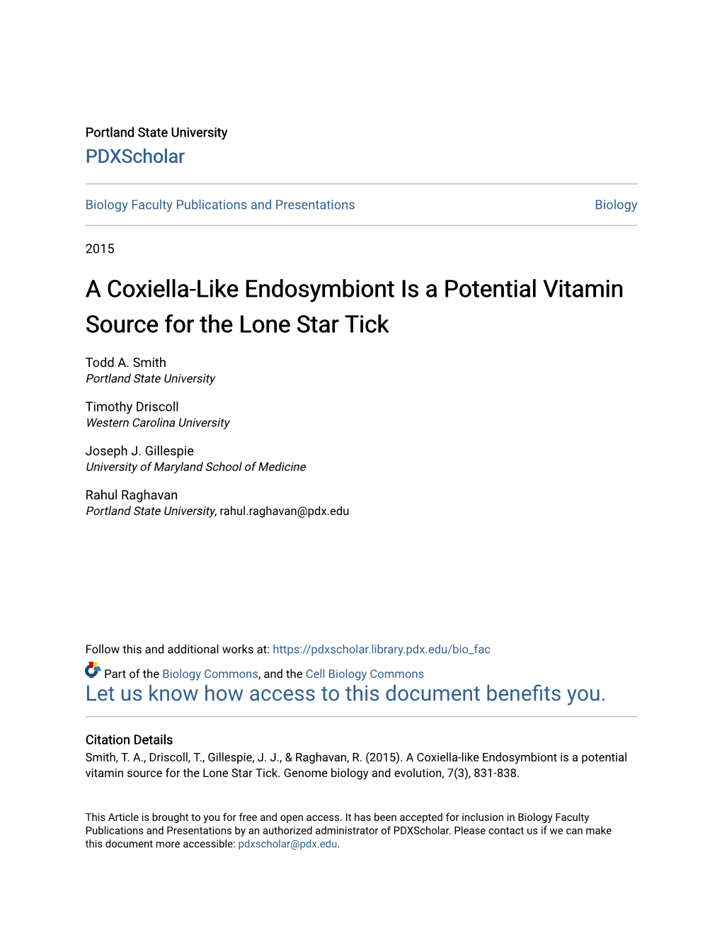 A Coxiella-Like Endosymbiont Is a Potential Vitamin Source for the Lone Star Tick
