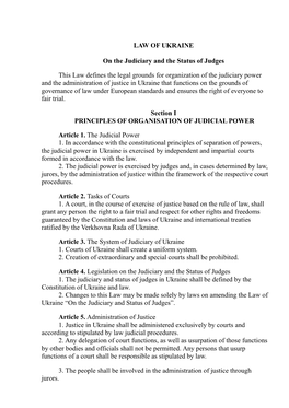 LAW of UKRAINE on the Judiciary and the Status of Judges This Law Defines the Legal Grounds for Organization of the Judiciary Po