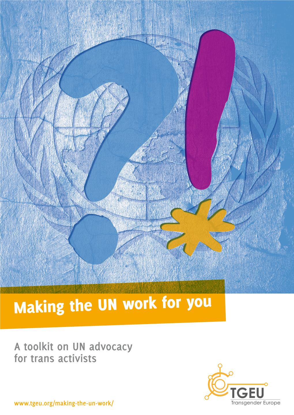 A Toolkit on UN Advocacy for Trans Activists