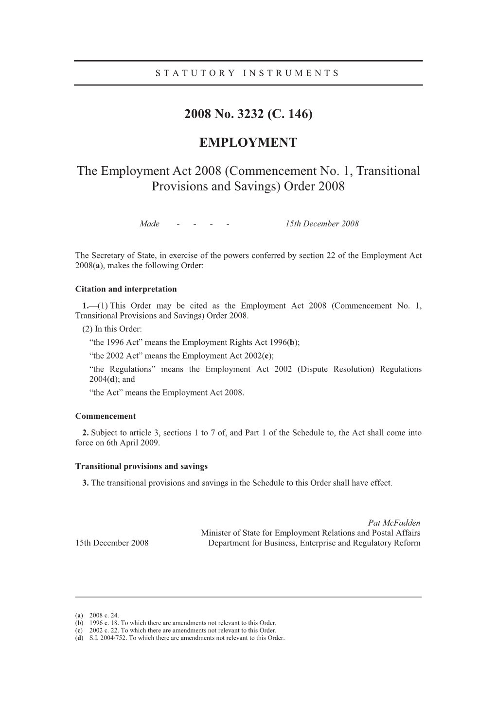 (Commencement No. 1, Transitional Provisions and Savings) Order 2008