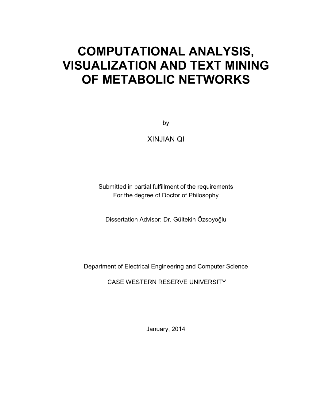 Computational Analysis, Visualization and Text Mining of Metabolic Networks