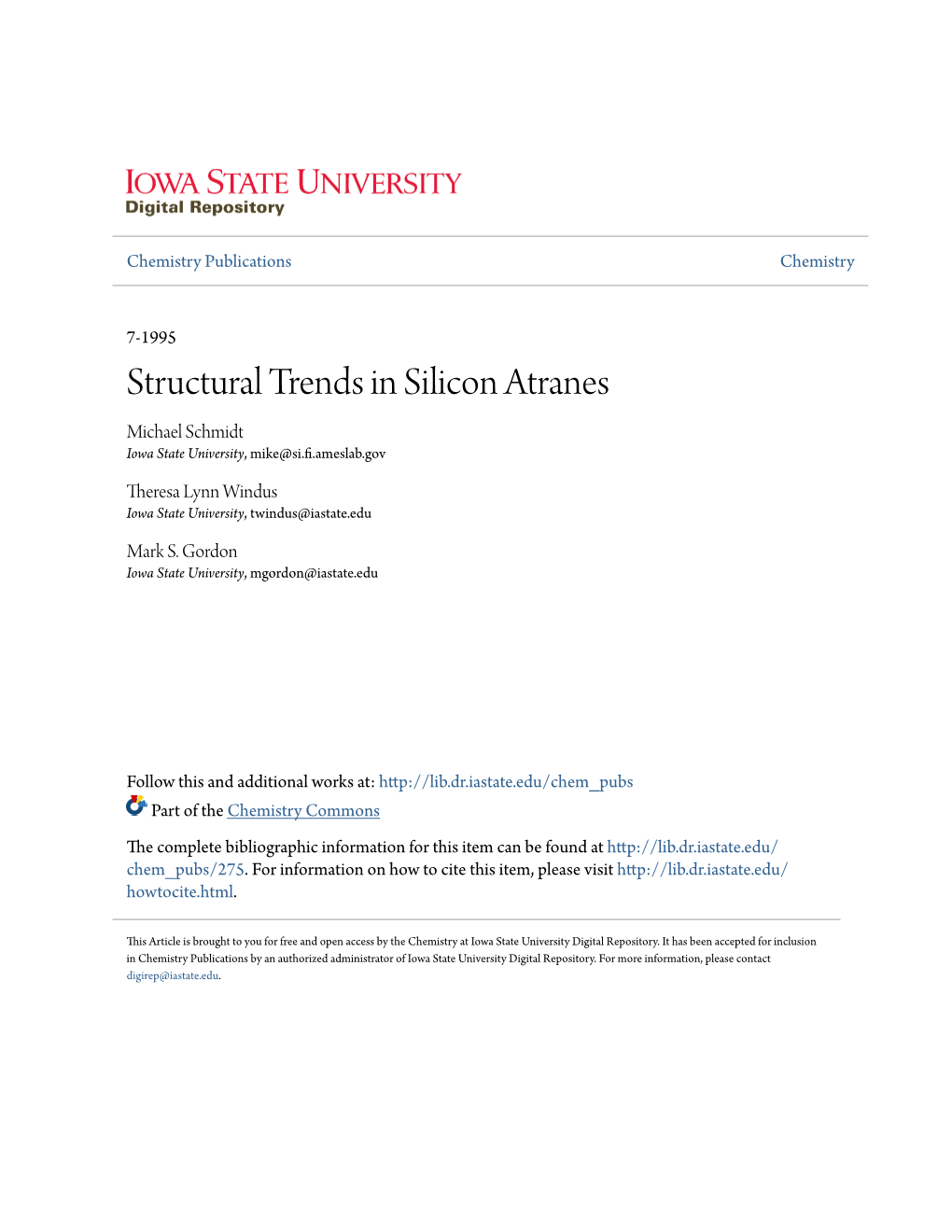 Structural Trends in Silicon Atranes Michael Schmidt Iowa State University, Mike@Si.Fi.Ameslab.Gov