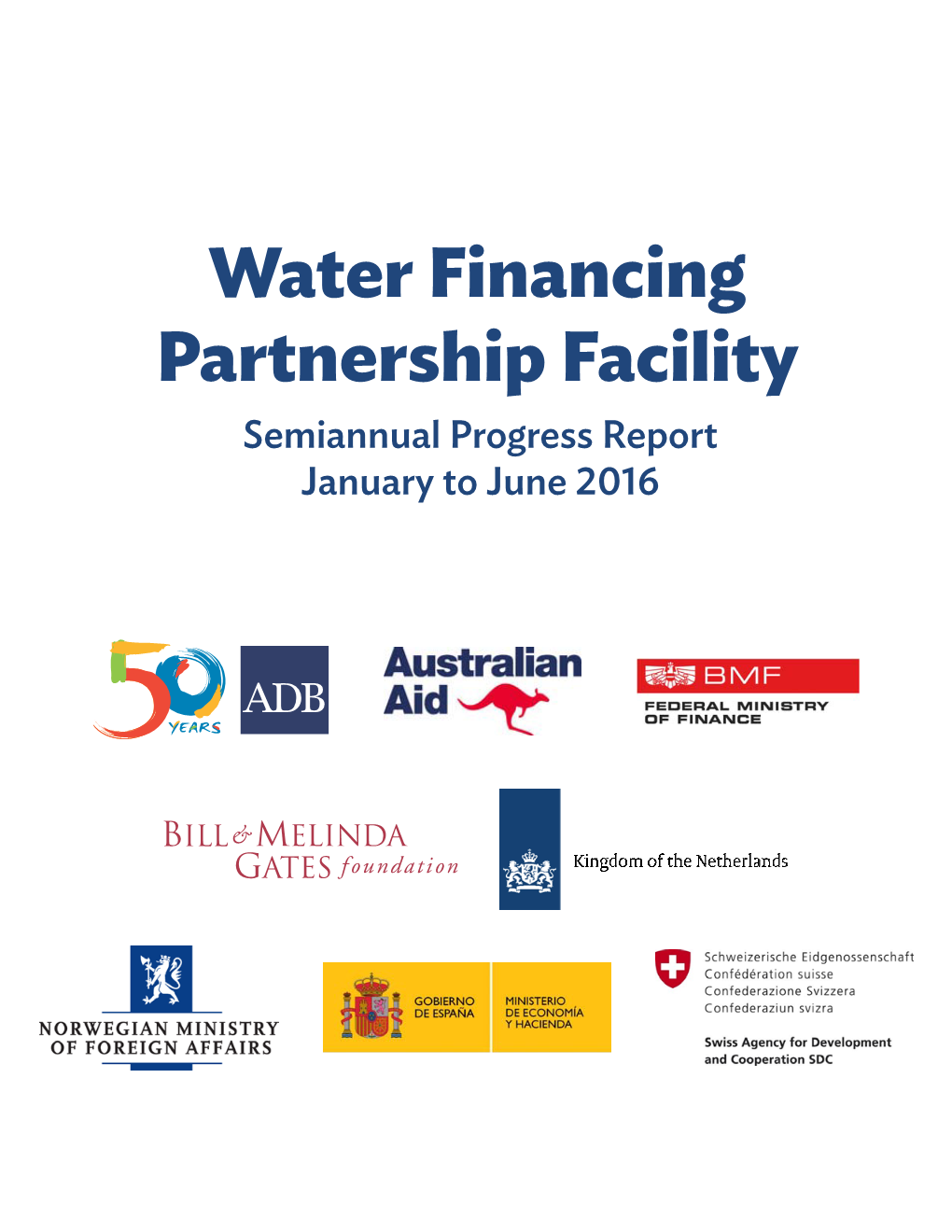 Water Financing Partnership Facility Semiannual Progress Report January to June ��