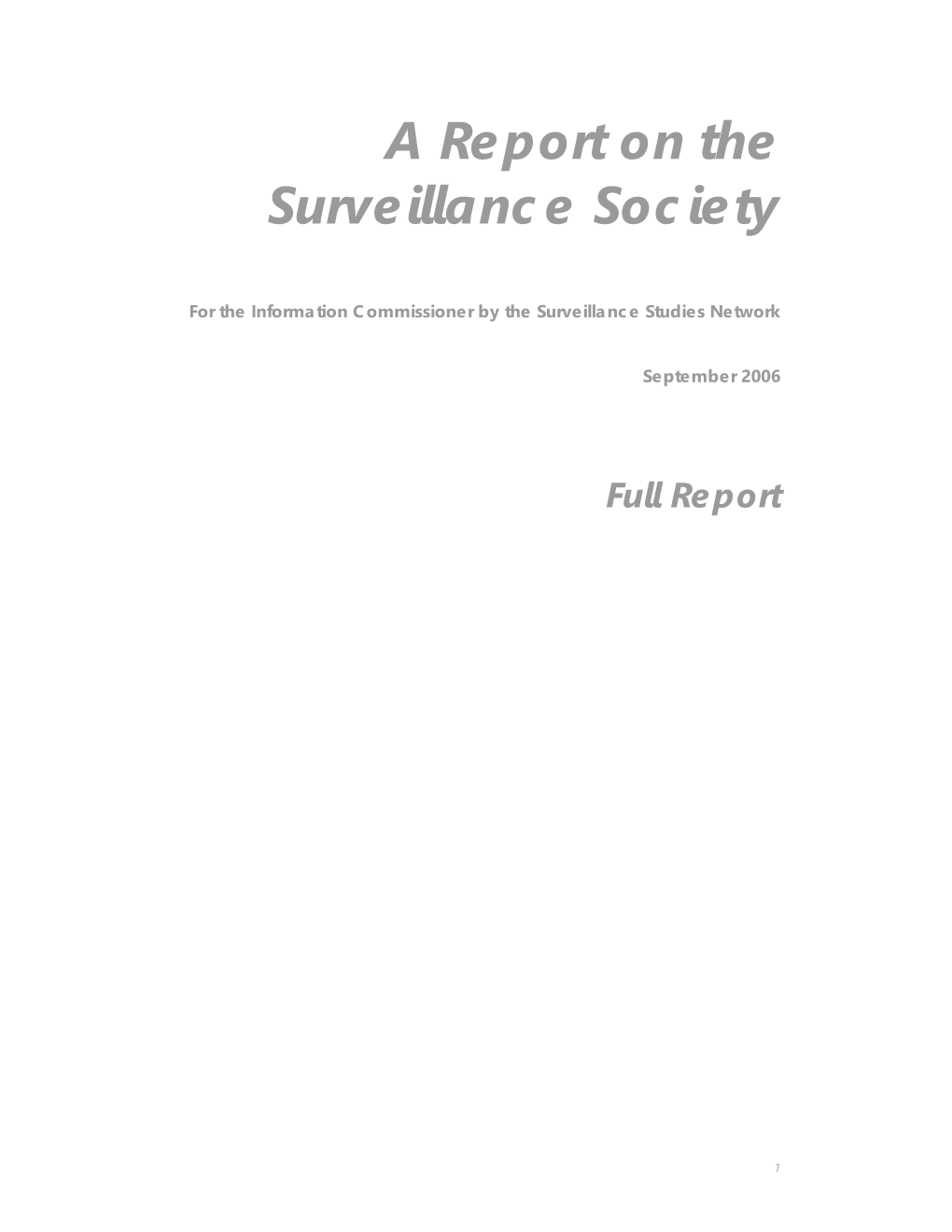 A Report on the Surveillance Society