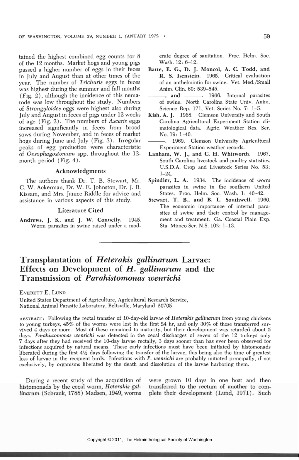 Transplantation of Heterakis Gallinarum Larvae: Effects on Development of H