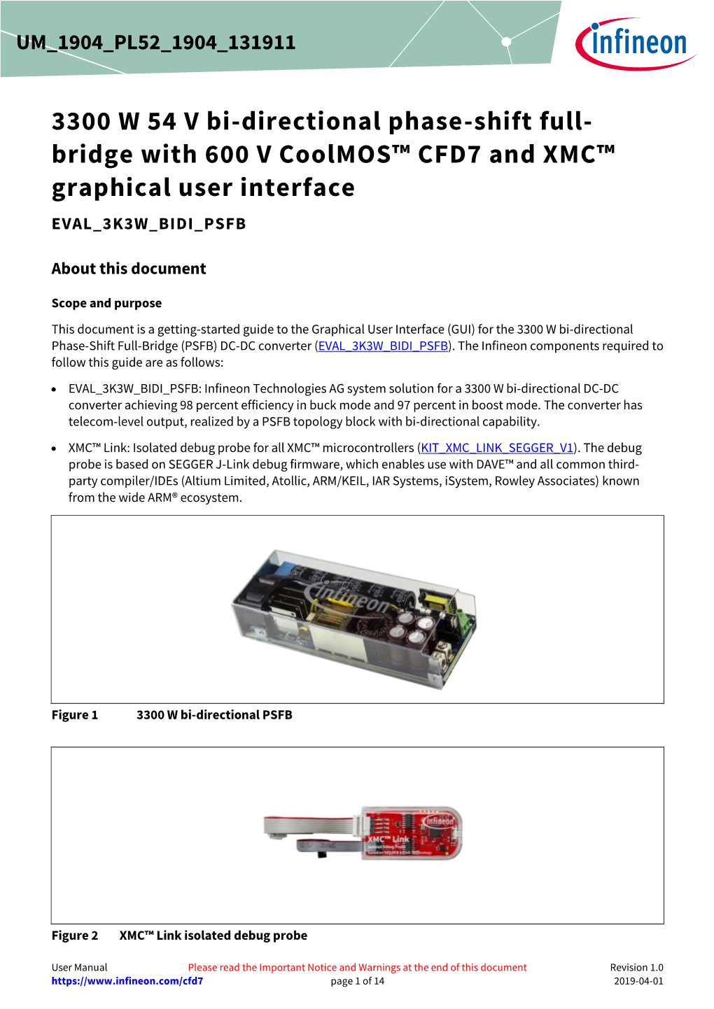 Bridge with 600 V Coolmos™ CFD7 and XMC™ Graphical User Interface EVAL 3K3W BIDI PSFB