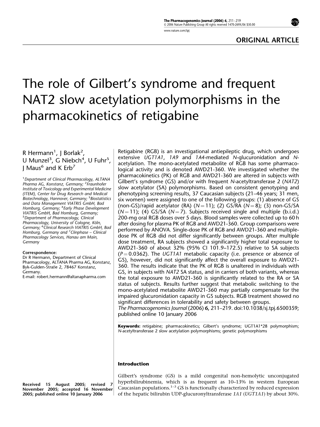 The Role of Gilbert's Syndrome and Frequent NAT2 Slow Acetylation