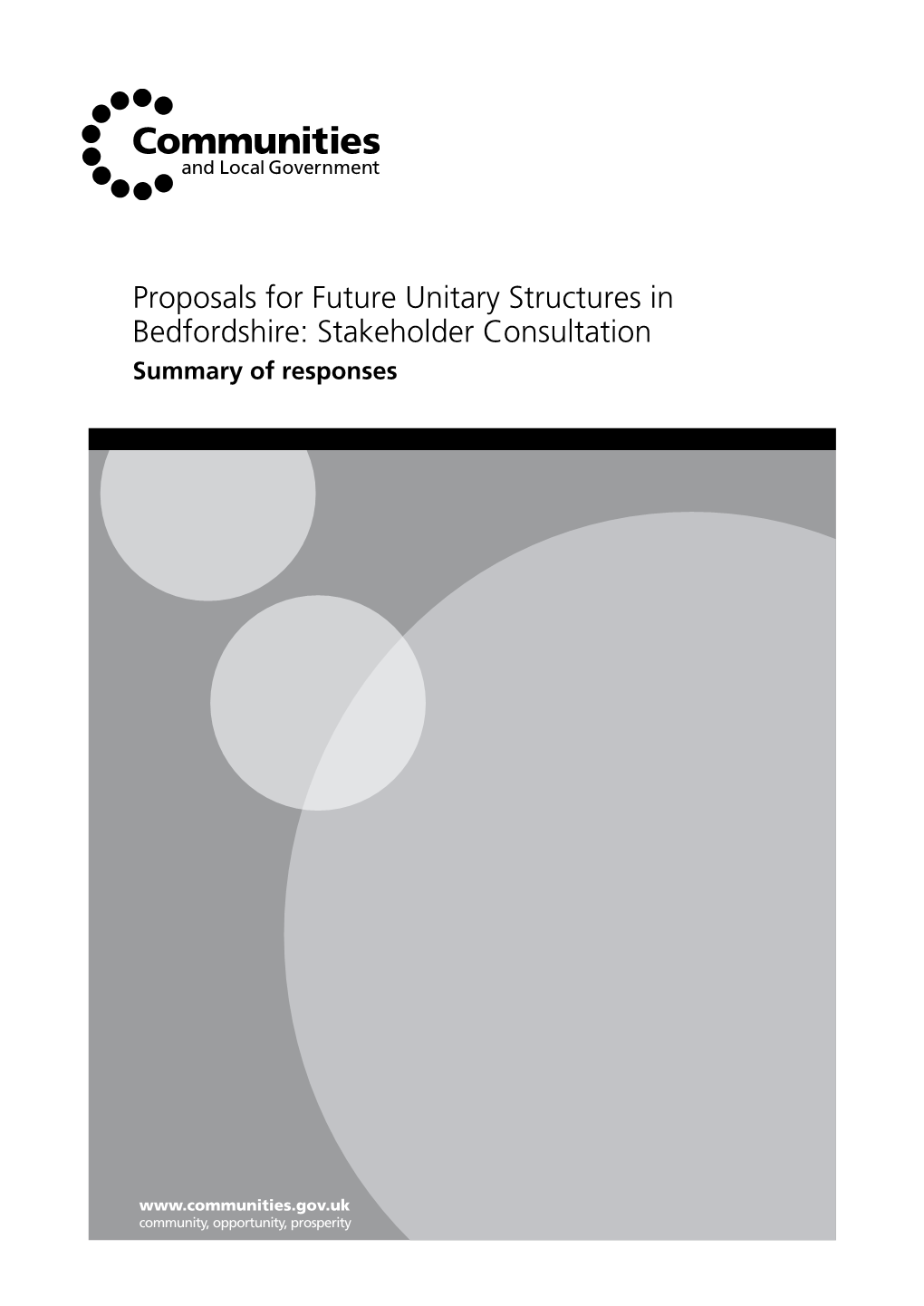 Proposals for Future Unitary Structures in Bedfordshire: Stakeholder Consultation Summary of Responses