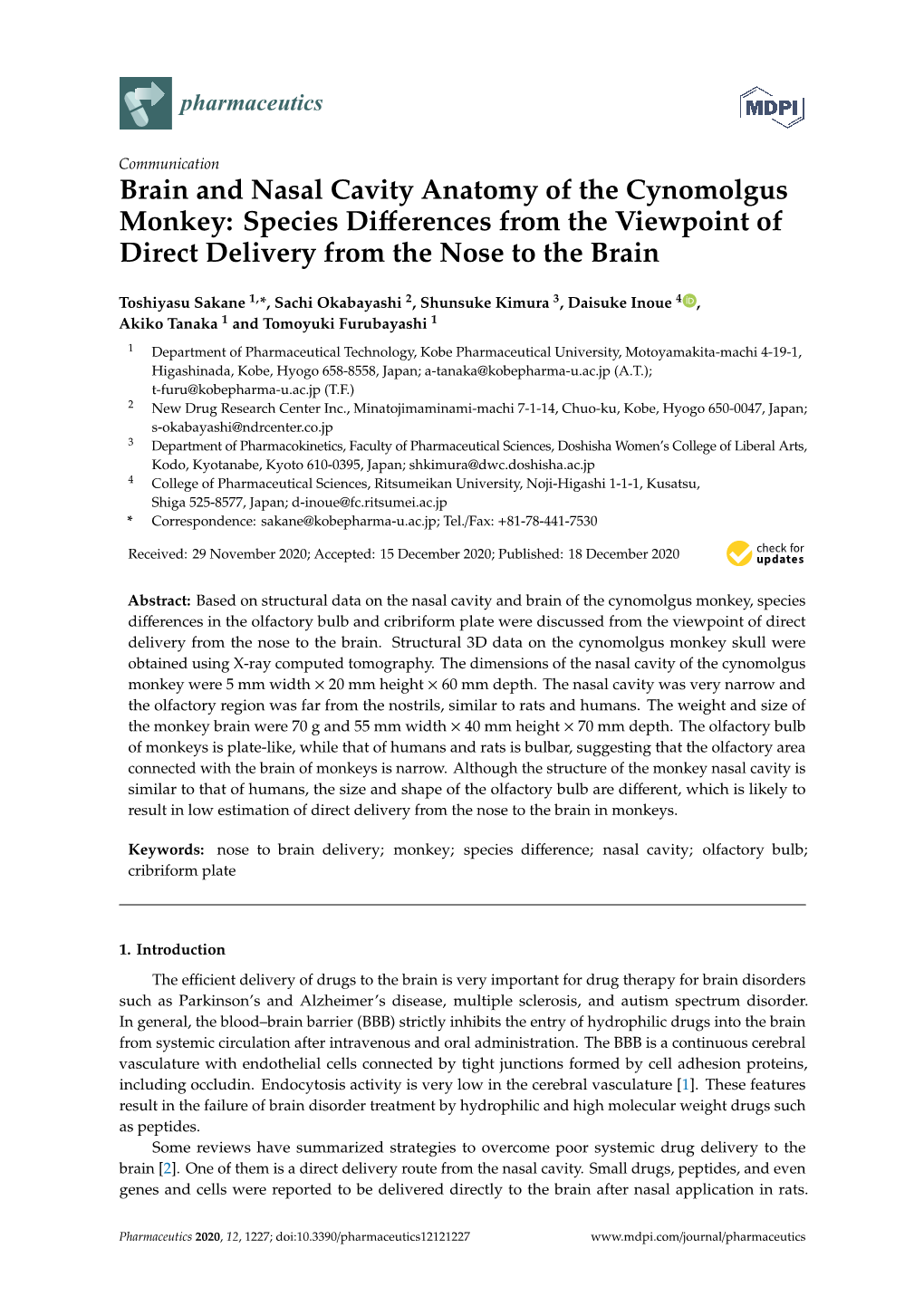 Brain and Nasal Cavity Anatomy of the Cynomolgus Monkey: Species Diﬀerences from the Viewpoint of Direct Delivery from the Nose to the Brain