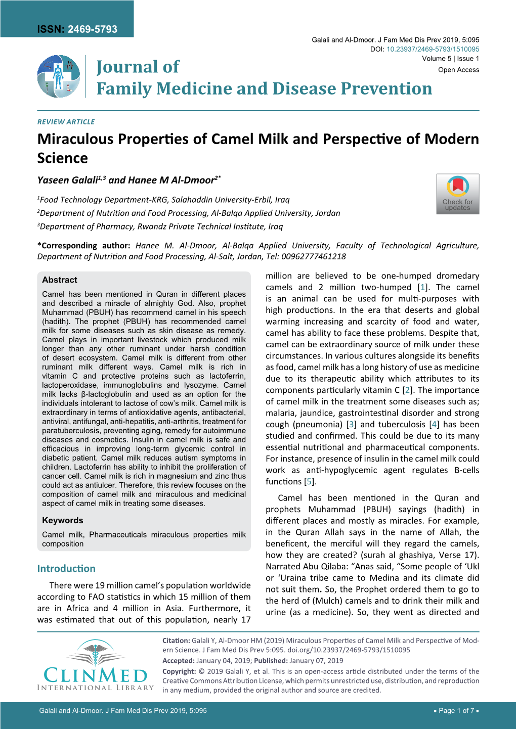 Miraculous Properties of Camel Milk and Perspective of Modern Science Yaseen Galali1,3 and Hanee M Al-Dmoor2*