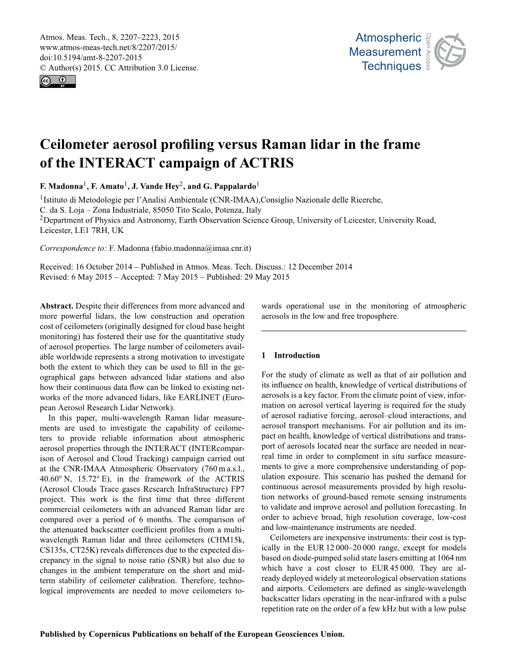 Ceilometer Aerosol Profiling Versus Raman Lidar in the Frame of The