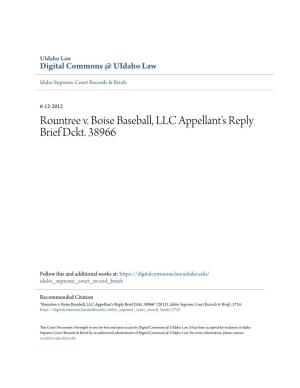 Rountree V. Boise Baseball, LLC Appellant's Reply Brief Dckt. 38966