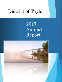 2017 District of Taylor Annual Report