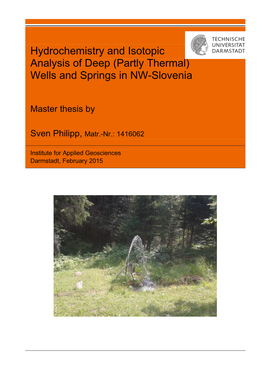 Hydrochemistry and Isotopic Analysis of Deep (Partly Thermal) Wells and Springs in NW-Slovenia